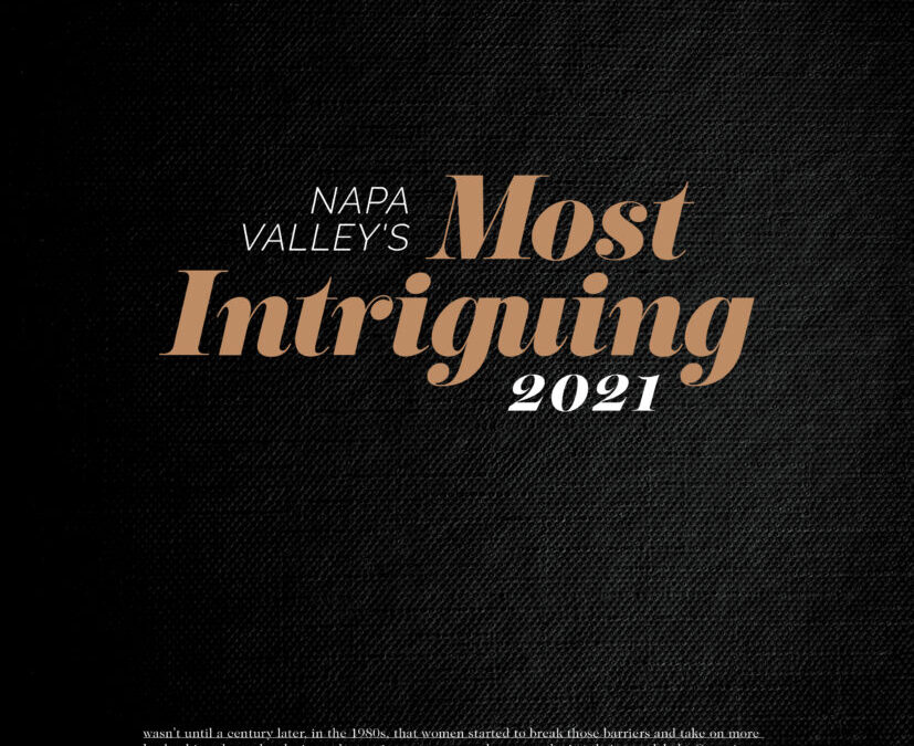 Napa Valley’s Most Intriguing 2021