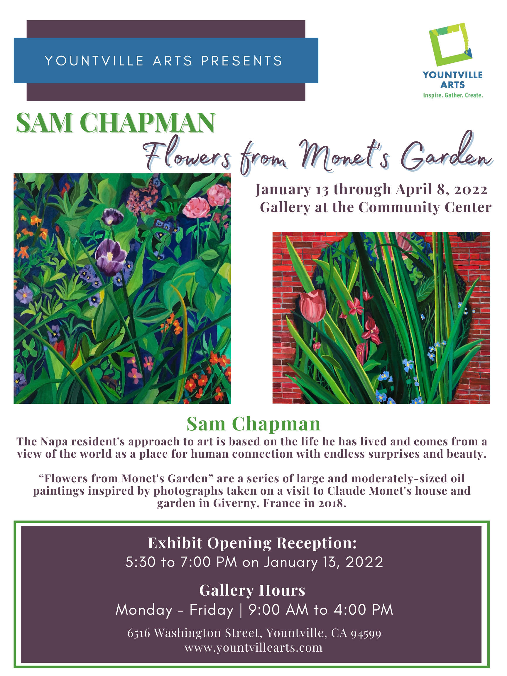 Yountville Arts Presents  SAM CHAPMAN  Flowers from Monet’s Garden