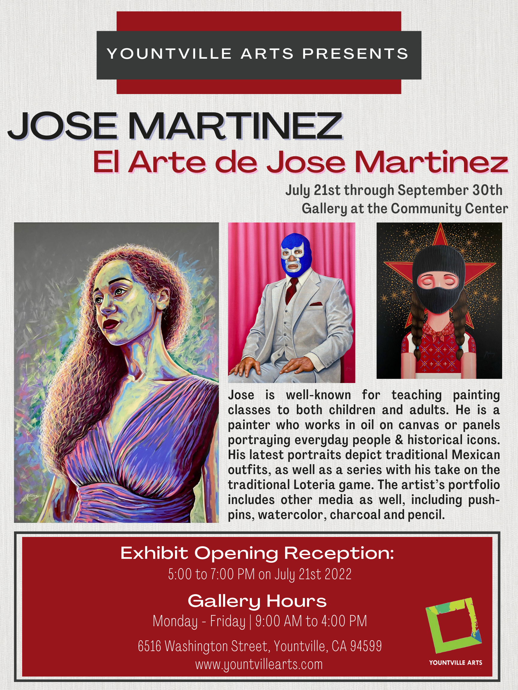 Yountville Arts Presents  “JOSE MARTINEZ El Arte de Jose Martinez”