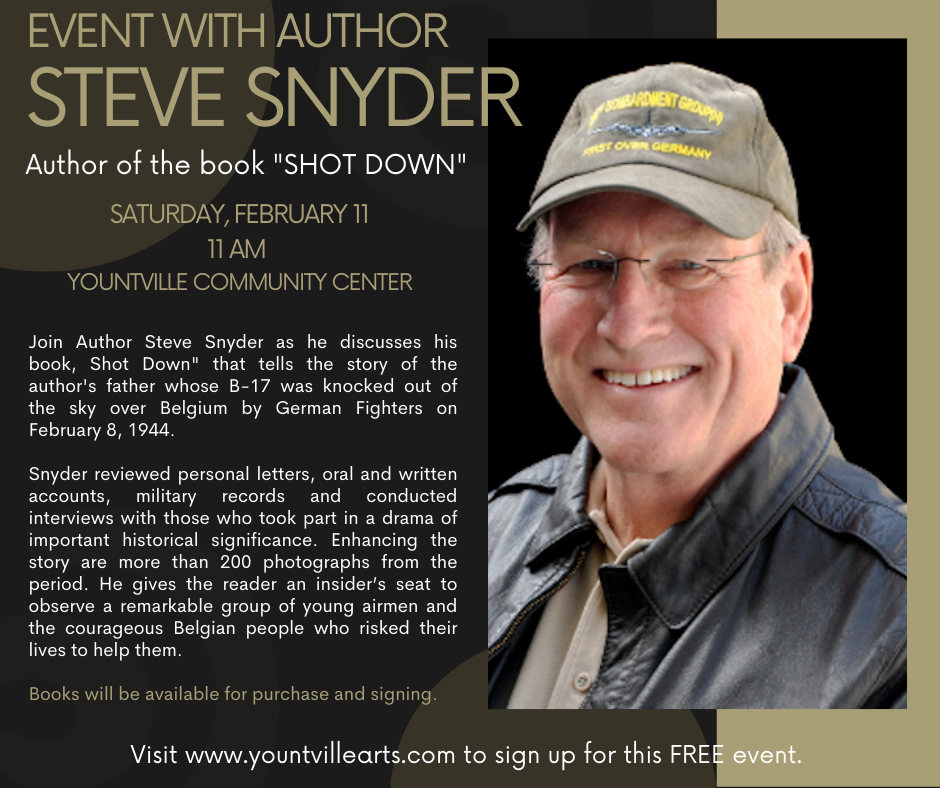 Yountville Arts Presents – ‘SHOT DOWN’ Author Event with Steve Snyder
