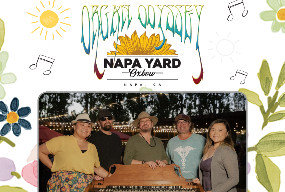 ORGAN ODYSSEY LIVE! at the NAPA YARD – OXBOW GARDENS!