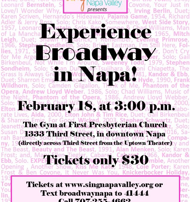 Experience Broadway in Napa!