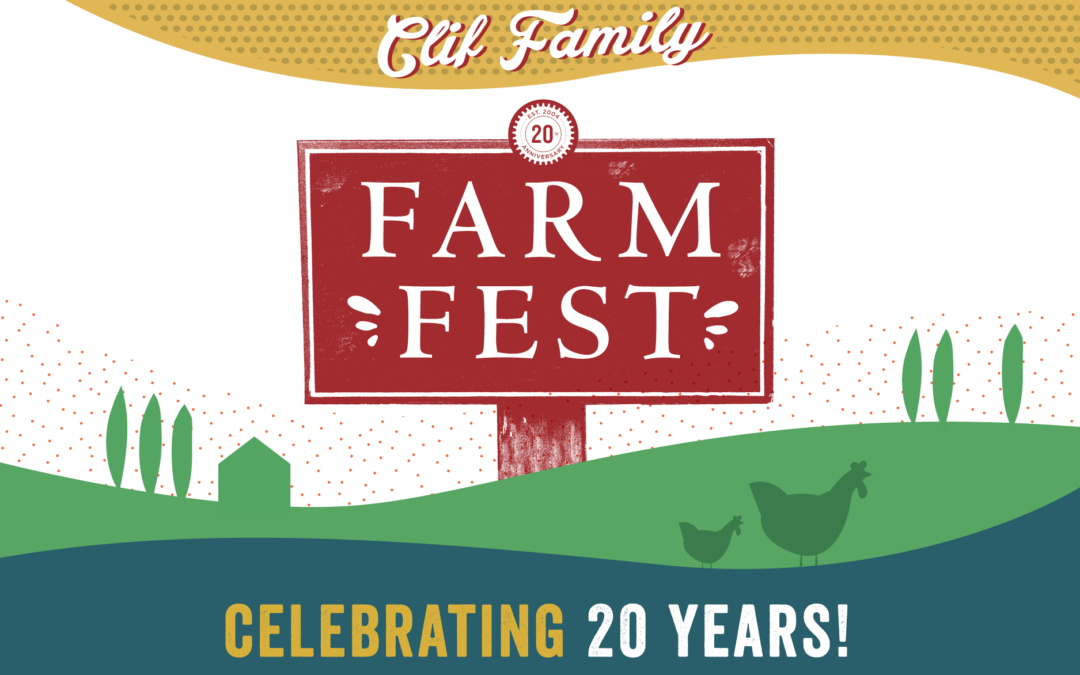 Raise a Glass to 20 Years at Clif Family Farm Fest!