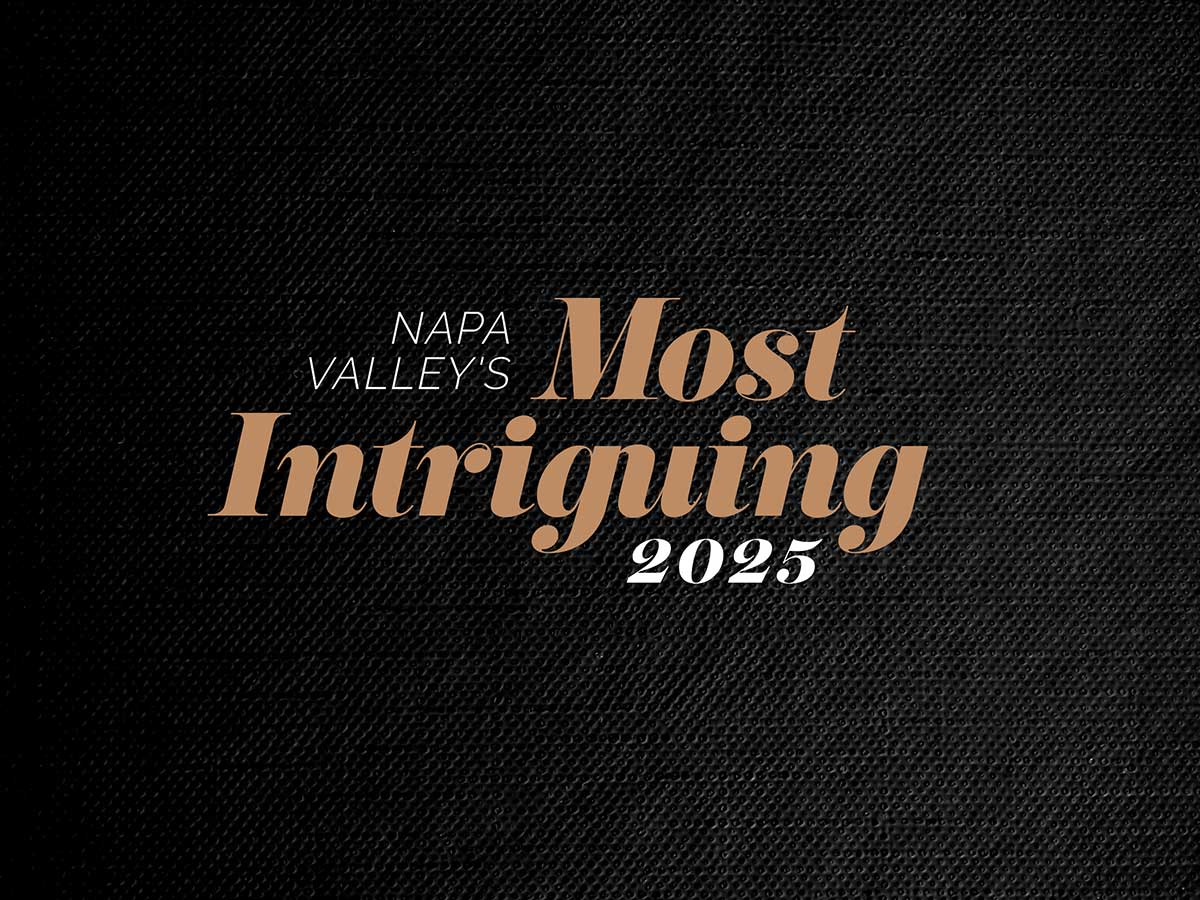 text on black linen background stating Napa Valley's Most Intriguing 2025